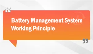 Battery Management System Working Principle