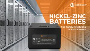 Nickel-Zinc Batteries，Fire Safety Revolution in Data Centers