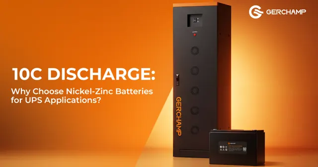 10C Discharge: Why Choose Nickel-Zinc Batteries for UPS Applications?