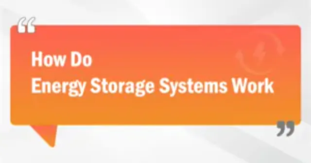 How Do Energy Storage Systems Work