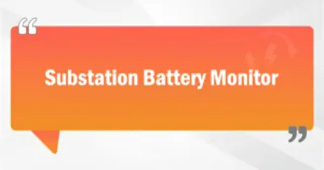 Substation Battery Monitor