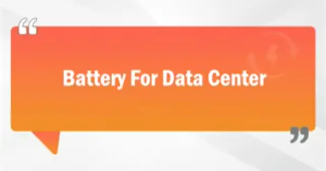 Battery For Data Center
