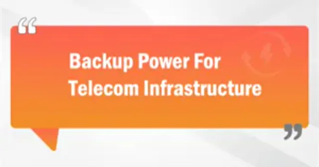 Backup Power For Telecom Infrastructure