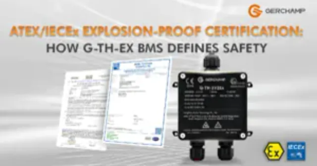 ATEX/IECEx Demystified: How the G-TH-Ex Explosion-proof BMS Defines Intrinsic Safety