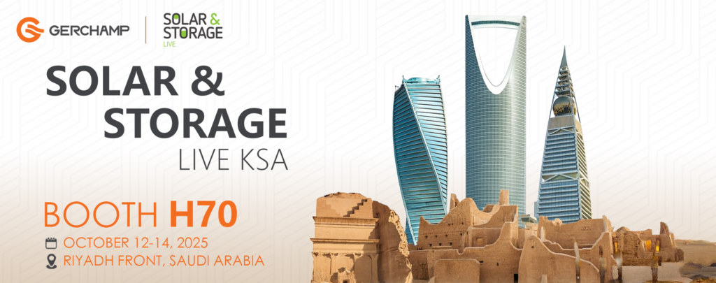 Explore Newly Gerchamp at Booth H70 in The Solar &amp; Storage Live KSA 2025（images 1）